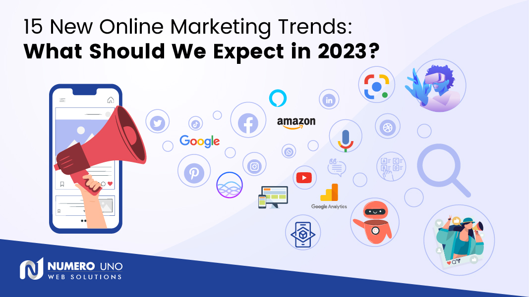 Digital Marketing Trends and Things to Expect in 2023