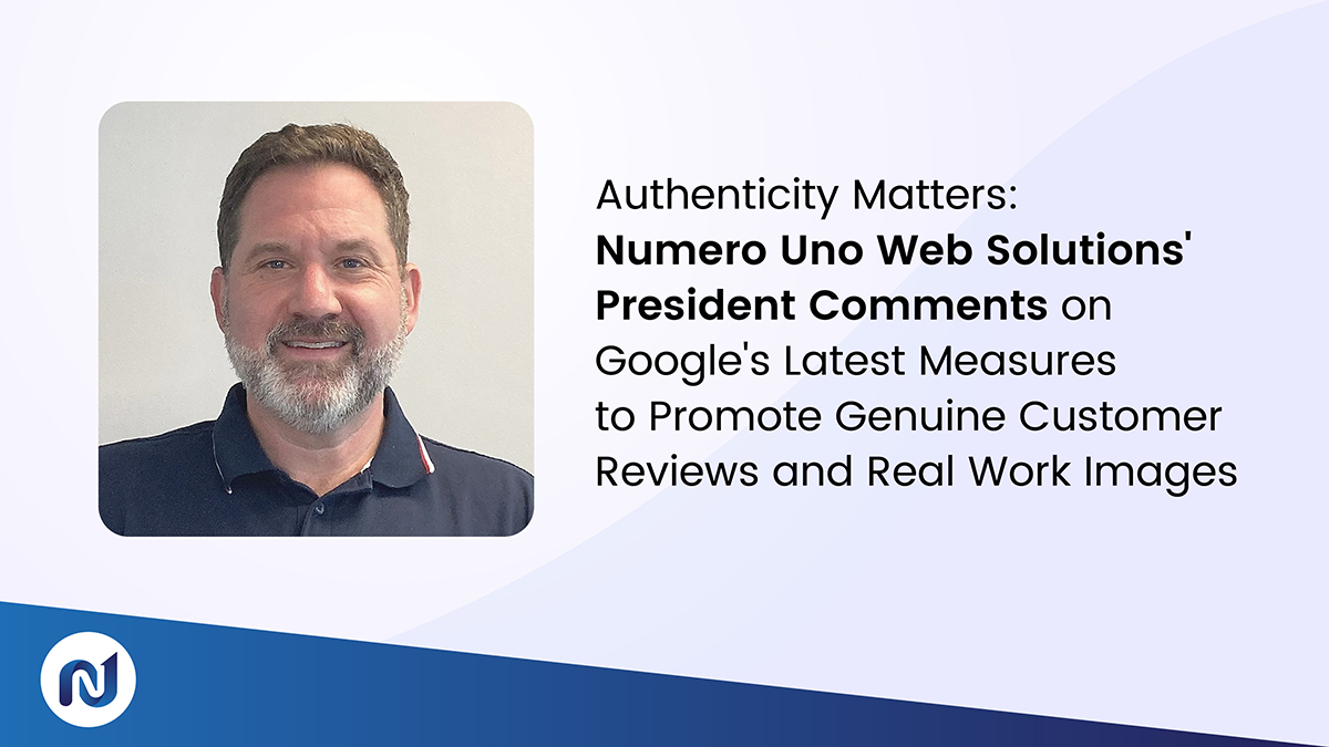 Numero Uno Web Solutions' President Comments on Google's Update